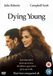Dying Young/愛の選択